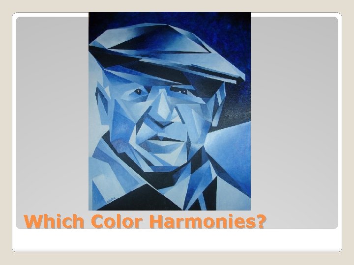 Which Color Harmonies? 