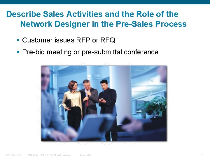 Describe Sales Activities and the Role of the Network Designer in the Pre-Sales Process
