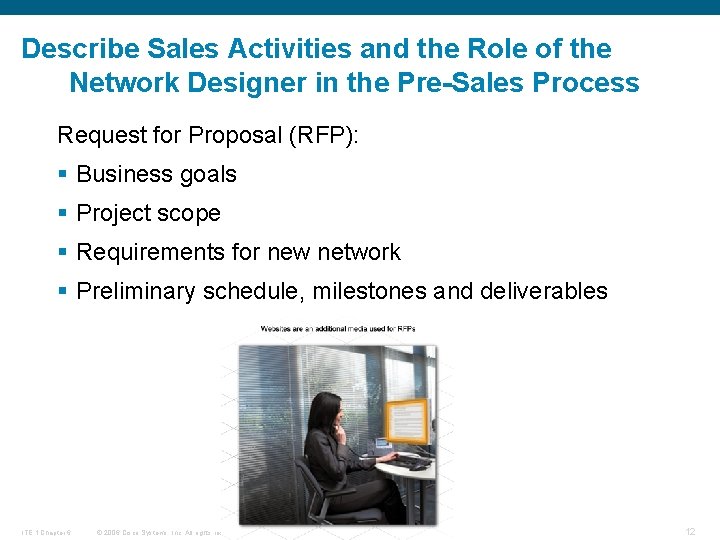Describe Sales Activities and the Role of the Network Designer in the Pre-Sales Process