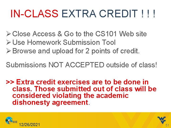 IN-CLASS EXTRA CREDIT ! ! ! Ø Close Access & Go to the CS