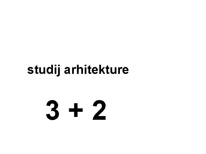 studij arhitekture 3+2 