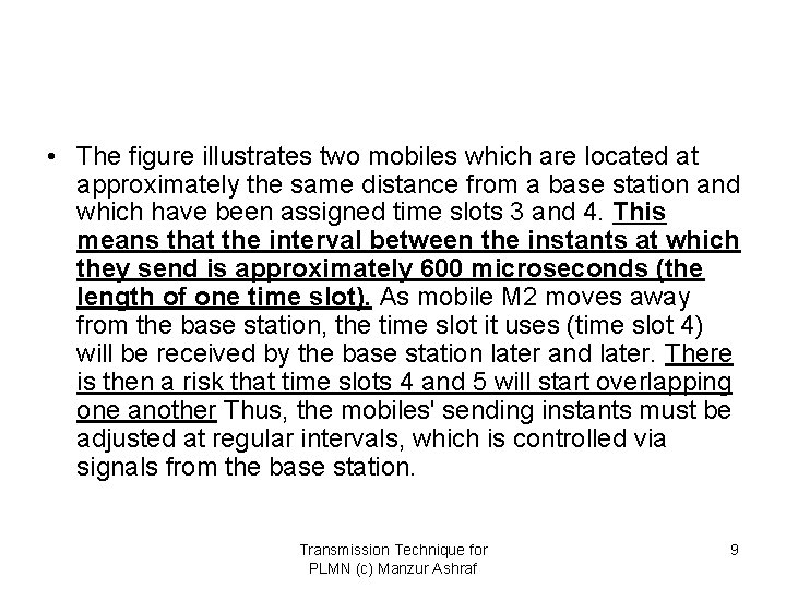  • The figure illustrates two mobiles which are located at approximately the same