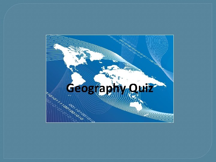 Geography Quiz 