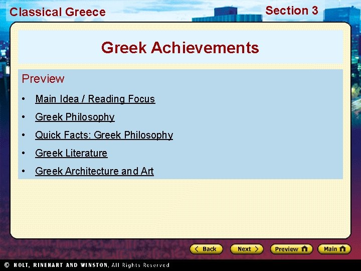 Classical Greece Greek Achievements Preview • Main Idea / Reading Focus • Greek Philosophy