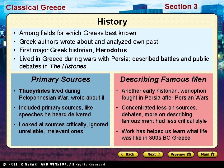 Section 3 Classical Greece History • • Among fields for which Greeks best known