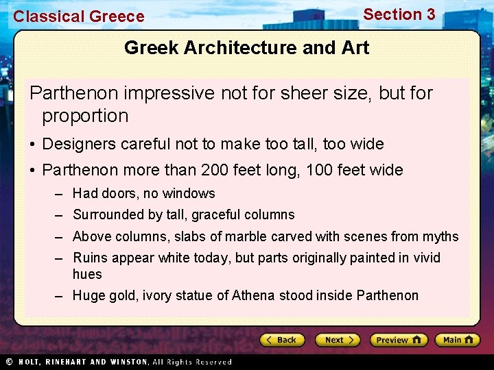 Classical Greece Section 3 Greek Architecture and Art Parthenon impressive not for sheer size,