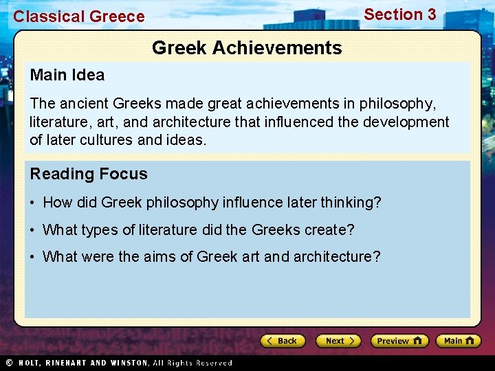 Section 3 Classical Greece Greek Achievements Main Idea The ancient Greeks made great achievements