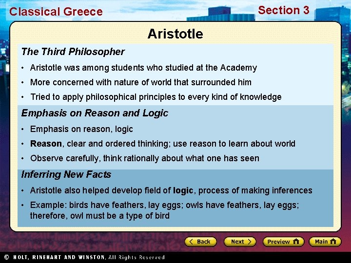 Section 3 Classical Greece Aristotle Third Philosopher • Aristotle was among students who studied