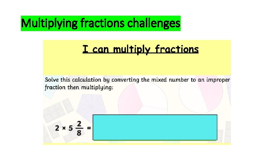 Multiplying fractions challenges 