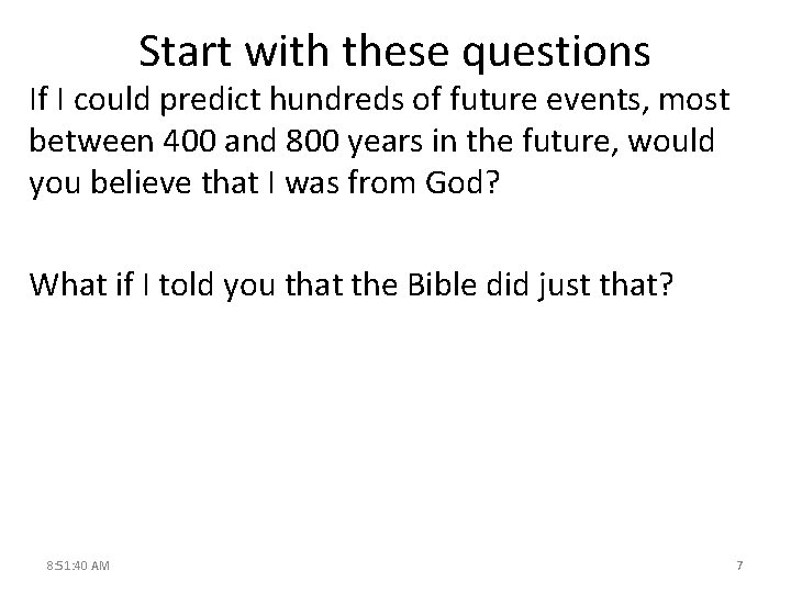 Start with these questions If I could predict hundreds of future events, most between