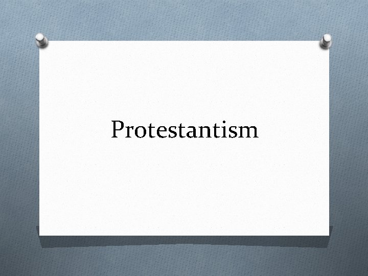 Protestantism 