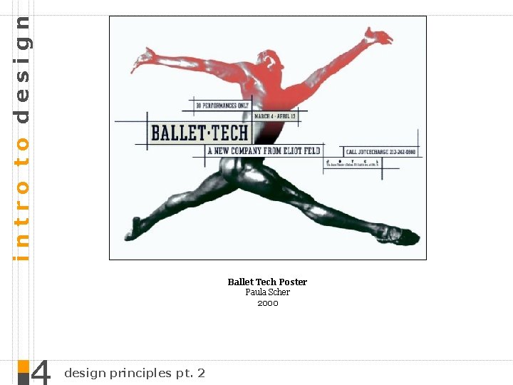 intro to design Ballet Tech Poster Paula Scher 2000 design principles pt. 2 
