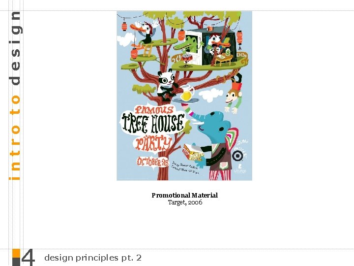 intro to design Promotional Material Target, 2006 design principles pt. 2 