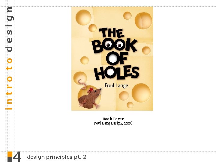 intro to design Book Cover Poul Lang Design, 2008 design principles pt. 2 