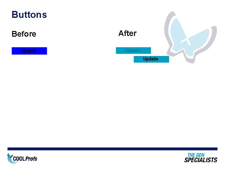 Buttons Before After 