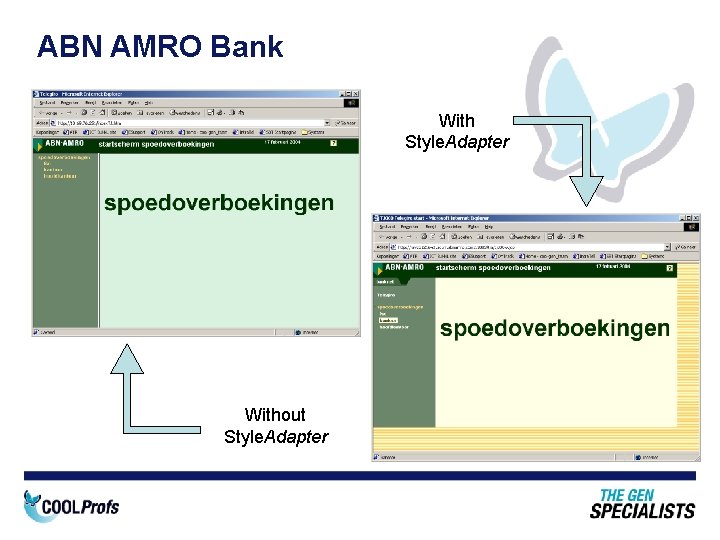 ABN AMRO Bank With Style. Adapter Without Style. Adapter 