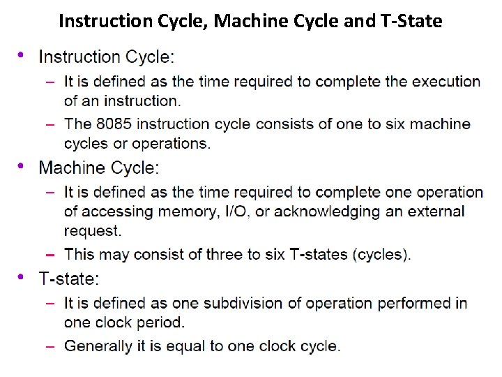 Instruction Cycle, Machine Cycle and T-State 