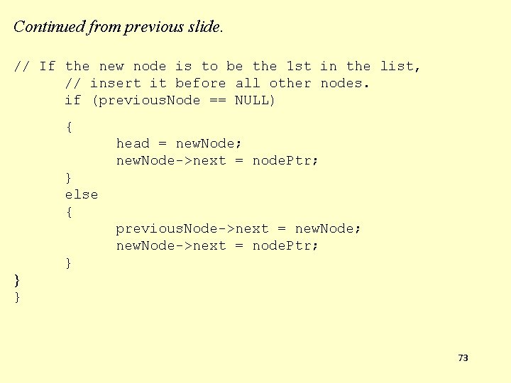 Continued from previous slide. // If the new node is to be the 1