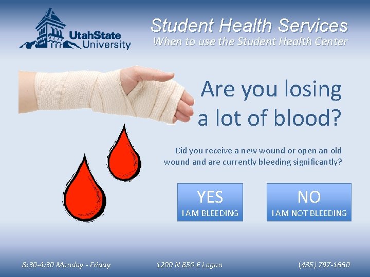 Student Health Services When to use the Student Health Center Are you losing a