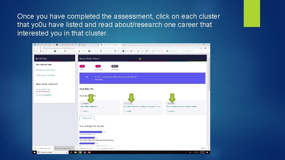 Once you have completed the assessment, click on each cluster that yo 0 u