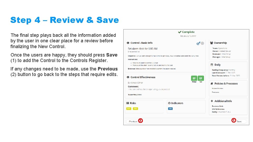 Step 4 – Review & Save The final step plays back all the information