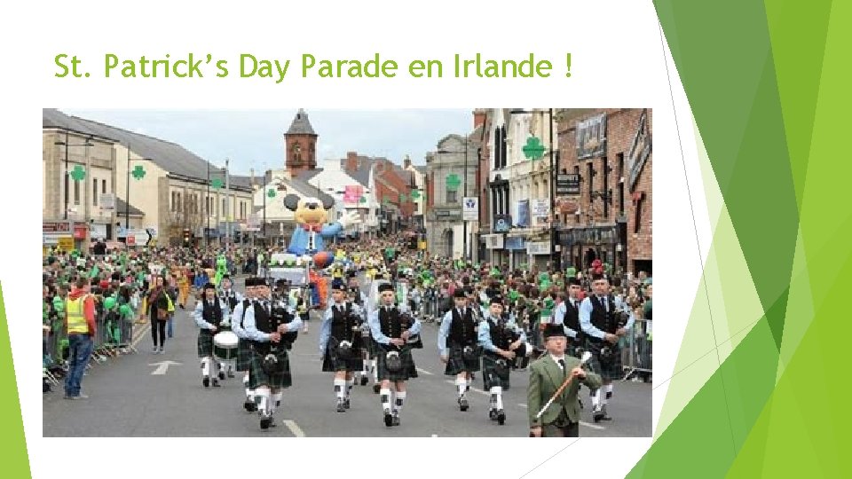 St. Patrick’s Day Parade en Irlande ! 