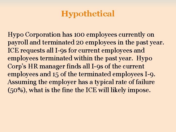 Hypothetical Hypo Corporation has 100 employees currently on payroll and terminated 20 employees in