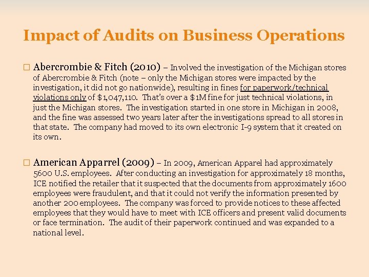 Impact of Audits on Business Operations � Abercrombie & Fitch (2010) – Involved the