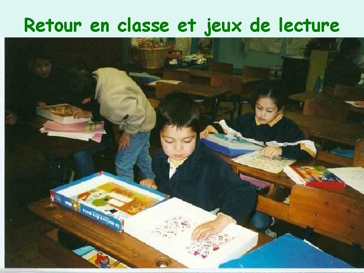 Retour en classe et jeux de lecture 