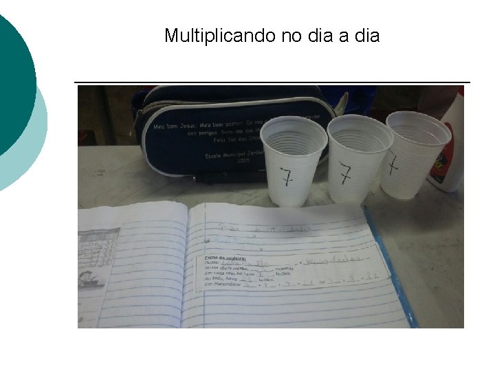 Multiplicando no dia a dia 