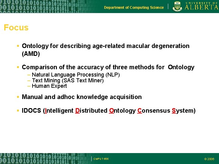 Department of Computing Science Focus Ontology for describing age-related macular degeneration (AMD) Comparison of