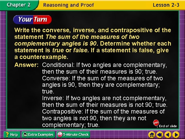 Write the converse, inverse, and contrapositive of the statement The sum of the measures