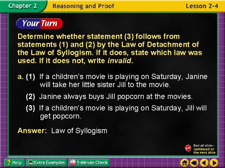 Determine whether statement (3) follows from statements (1) and (2) by the Law of