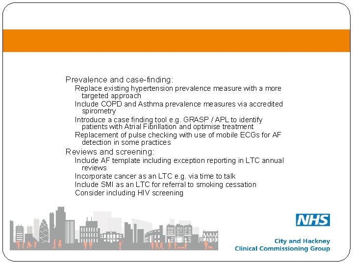 Prevalence and case-finding: Replace existing hypertension prevalence measure with a more targeted approach Include