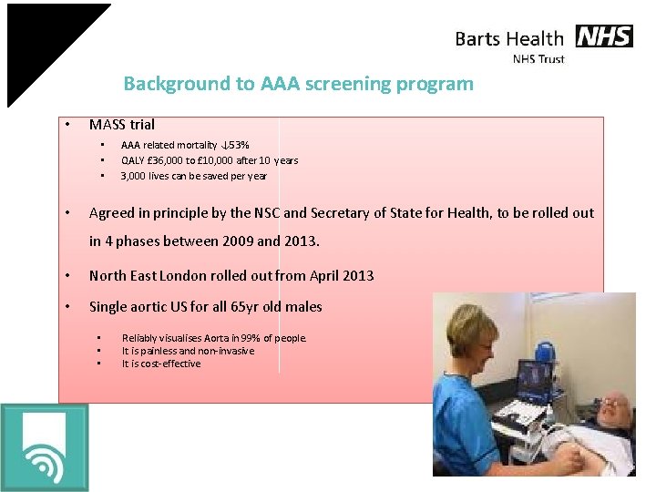 Background to AAA screening program • MASS trial • • AAA related mortality ↓