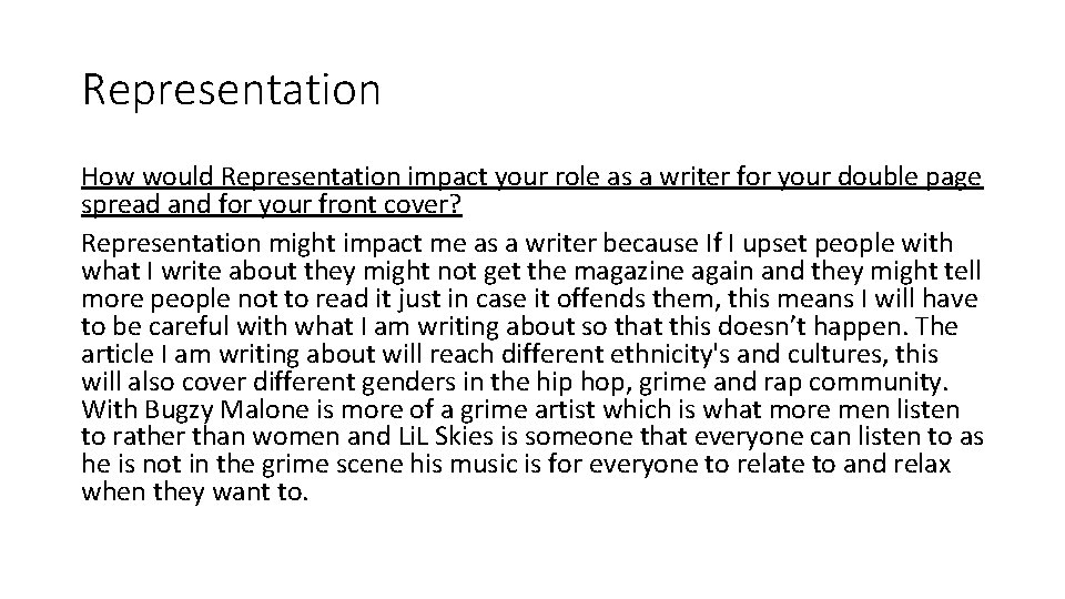 Representation How would Representation impact your role as a writer for your double page