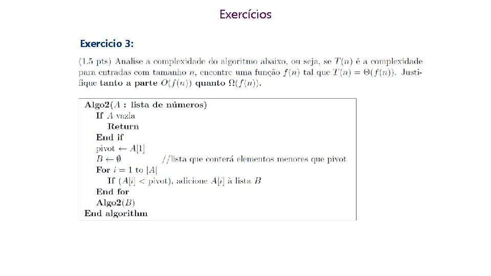 Exercícios Exercicio 3: 