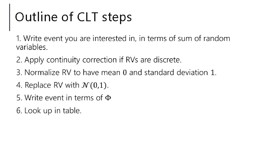 Outline of CLT steps 