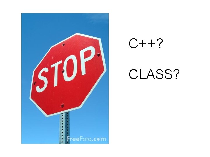 C++? CLASS? 