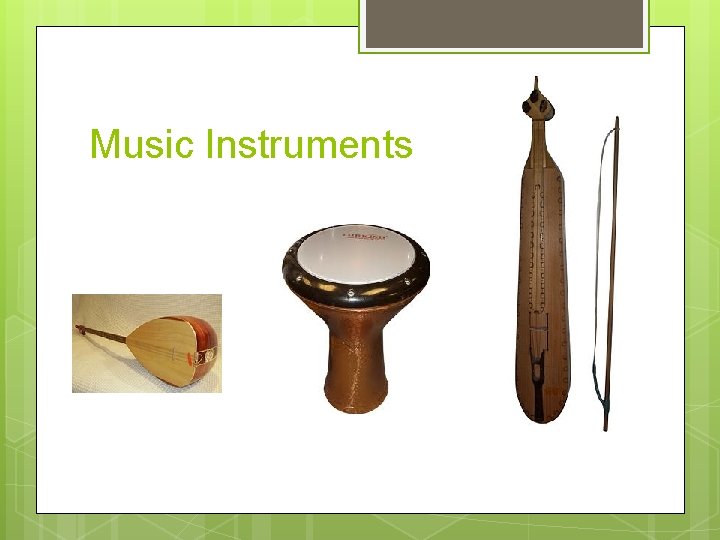 Music Instruments 