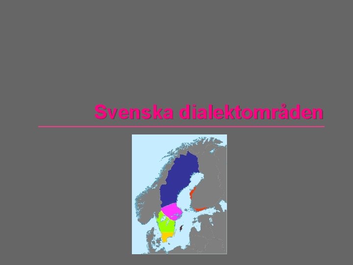 Svenska dialektområden 