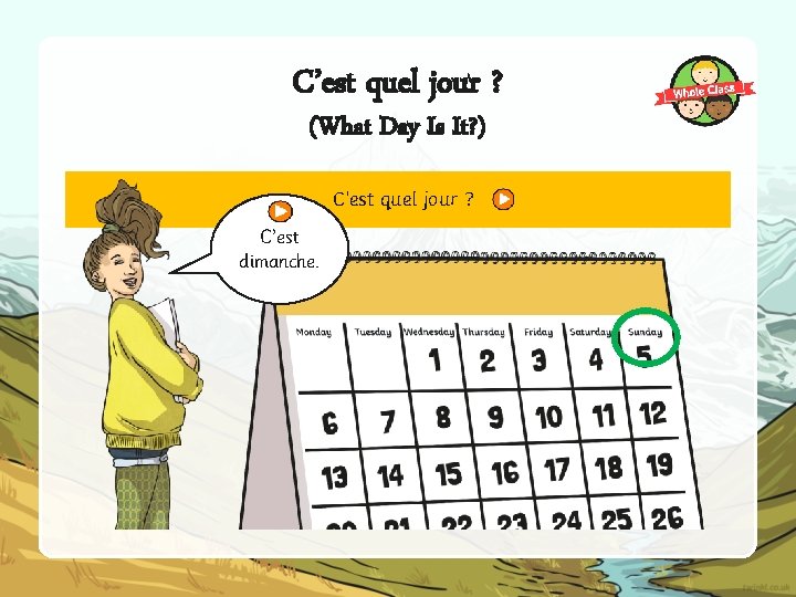 C’est quel jour ? (What Day Is It? ) C’est quel jour ? C’est