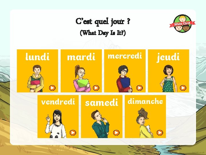 C’est quel jour ? (What Day Is It? ) lundi mardi vendredi mercredi samedi