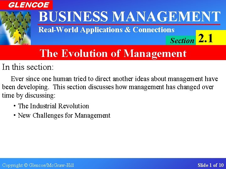 GLENCOE BUSINESS MANAGEMENT Real-World Applications & Connections Section 2. 1 The Evolution of Management