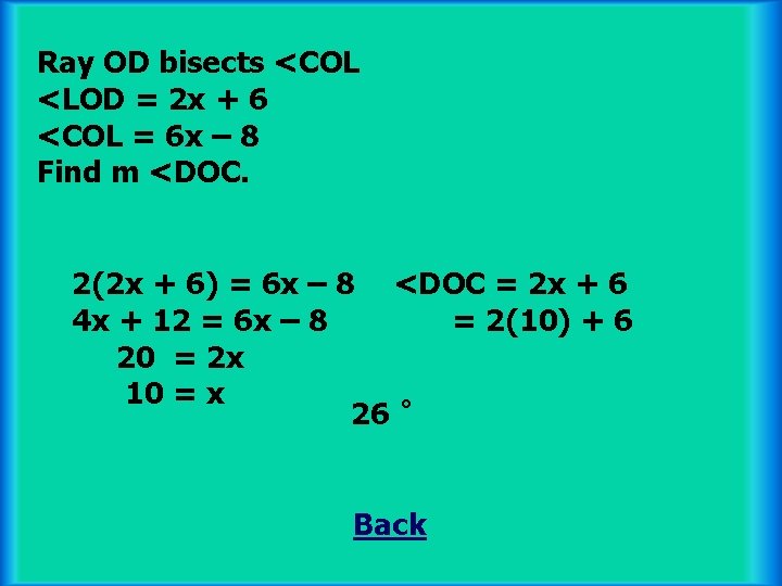 Ray OD bisects <COL <LOD = 2 x + 6 <COL = 6 x