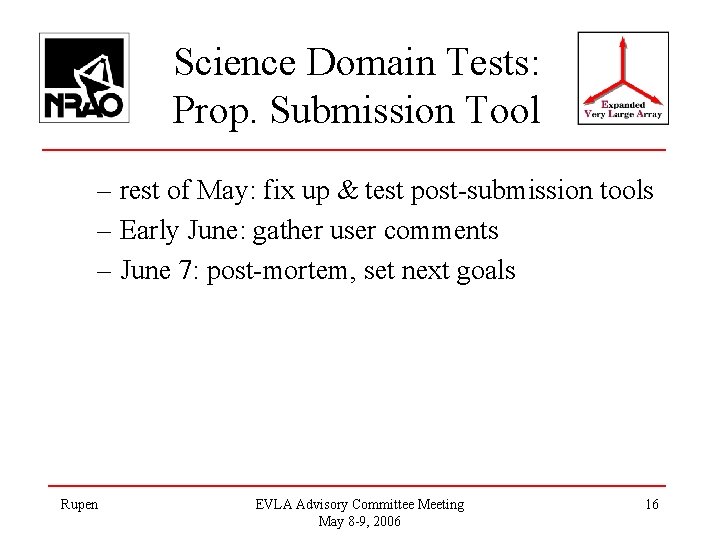 Science Domain Tests: Prop. Submission Tool – rest of May: fix up & test