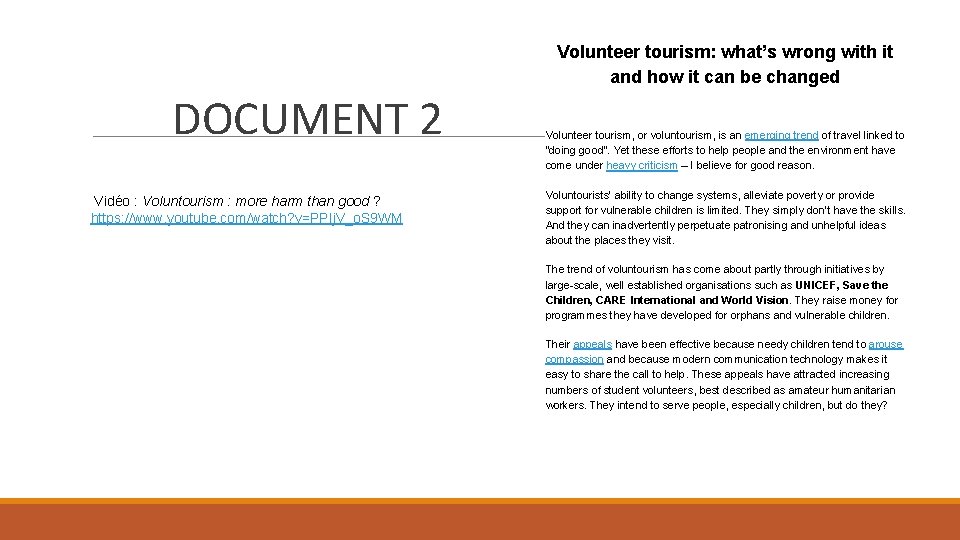 Volunteer tourism: what’s wrong with it and how it can be changed DOCUMENT 2