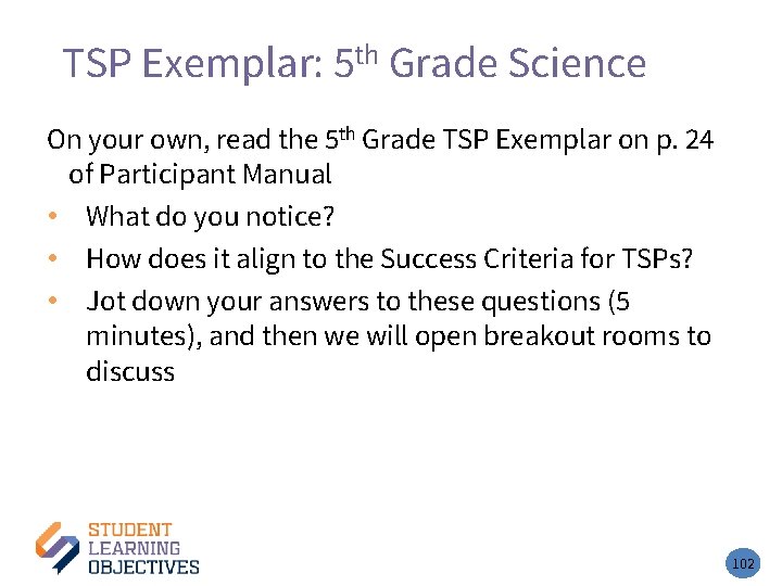 TSP Exemplar: 5 th Grade Science On your own, read the 5 th Grade