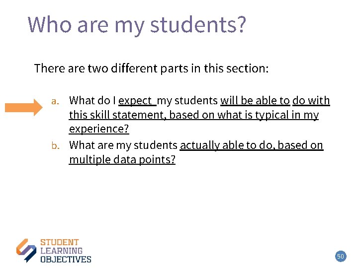 Who are my students? There are two different parts in this section: a. What