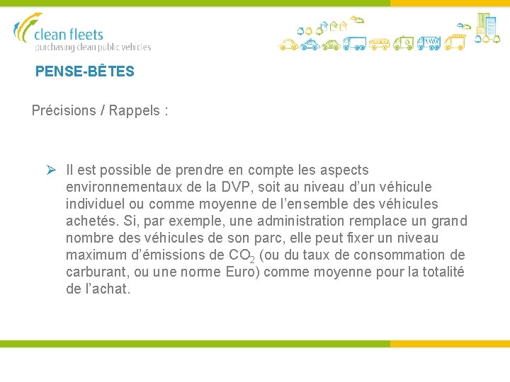 PENSE-BÊTES Précisions / Rappels : Il est possible de prendre en compte les aspects